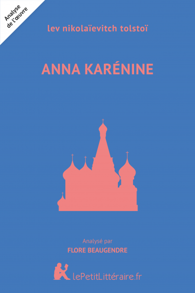 Analyse du livre :  Anna Karénine